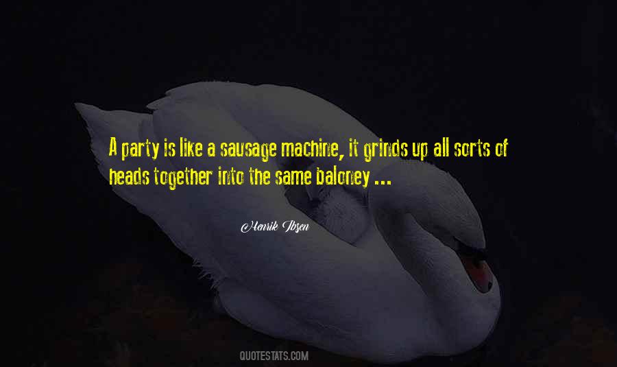 Machine Politics Quotes #1664689