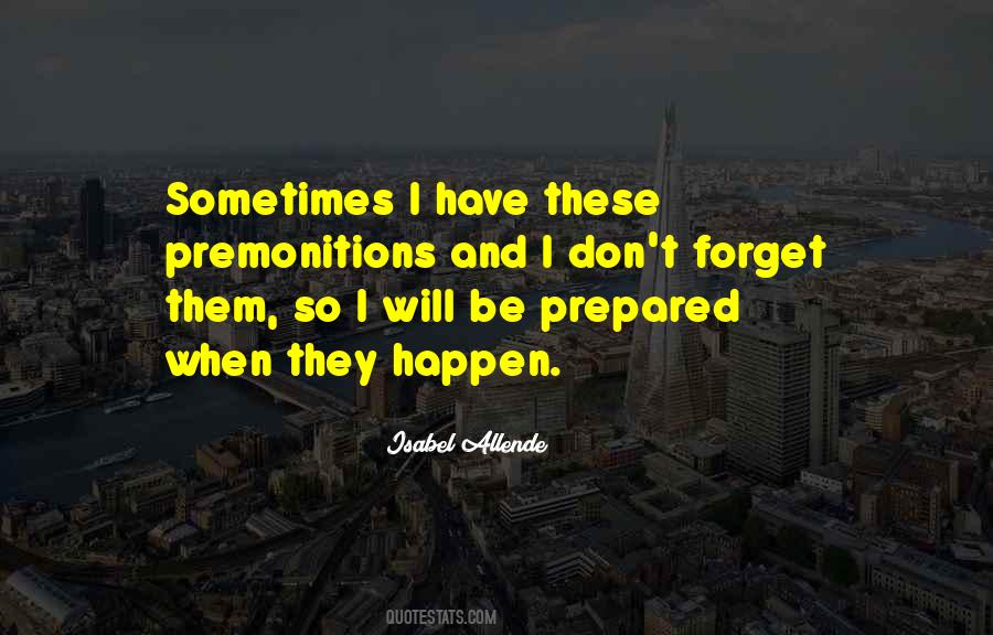 Quotes About Premonition #788662