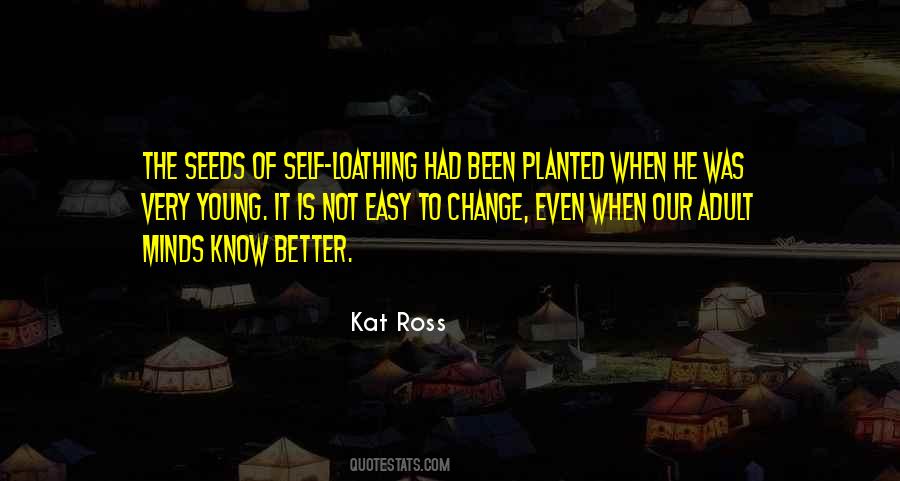 Quotes About Seeds Of Change #868947