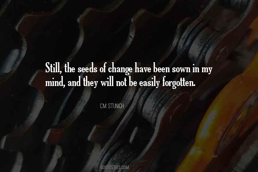 Quotes About Seeds Of Change #951906