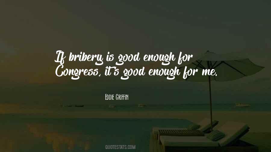 Quotes About Bribery #1079538