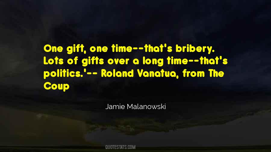 Quotes About Bribery #1409507