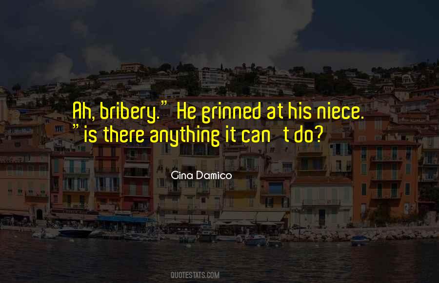 Quotes About Bribery #1859051