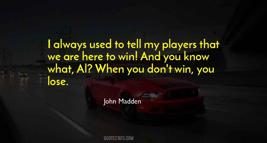 Quotes About Always Winning #106024