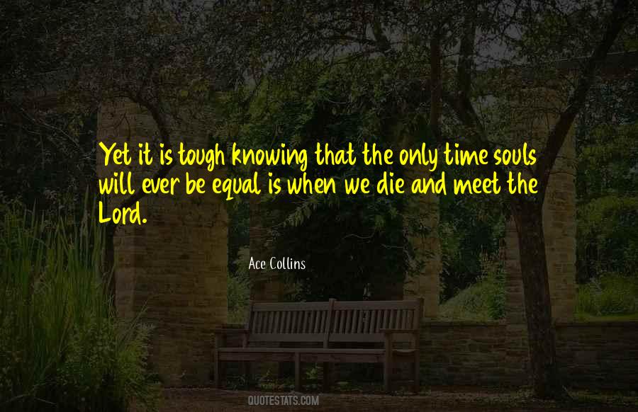 Ace It Quotes #1537727