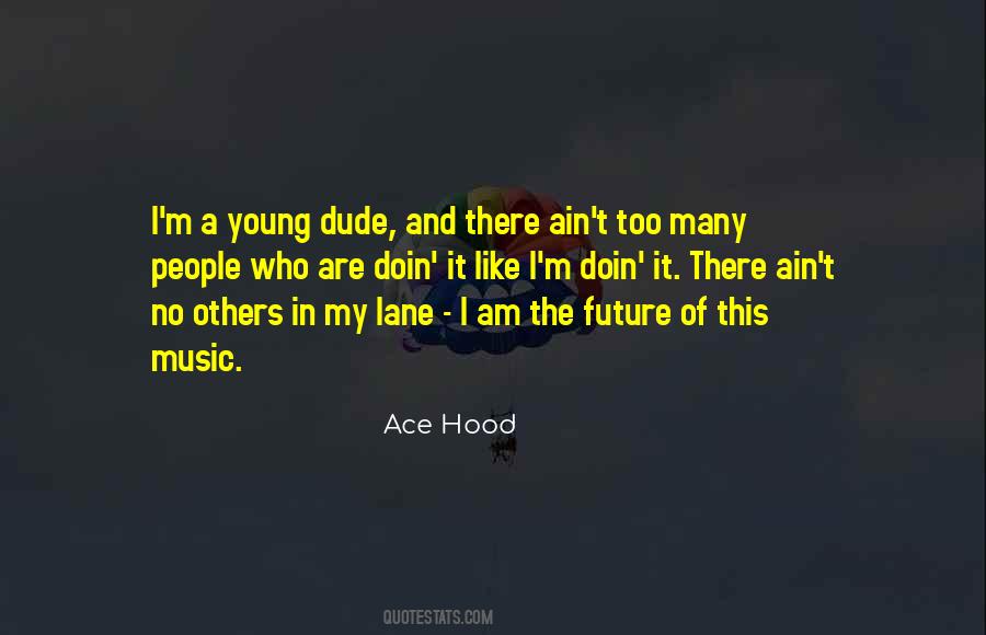 Ace It Quotes #777081