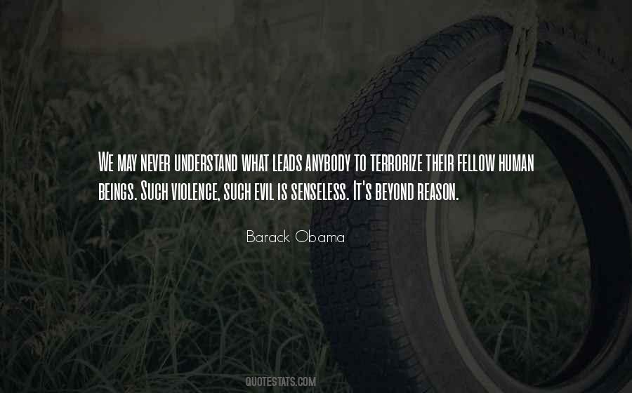 Quotes About Senseless Violence #1643970