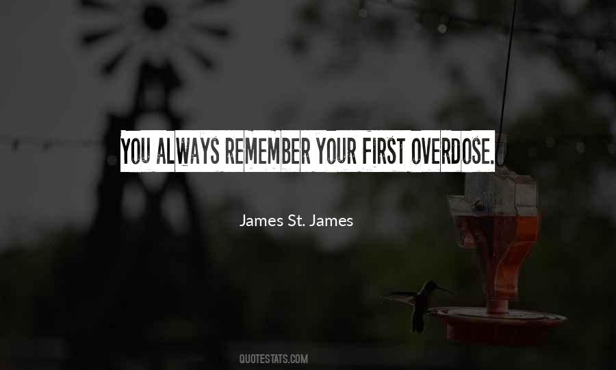 Quotes About Overdose #1101626