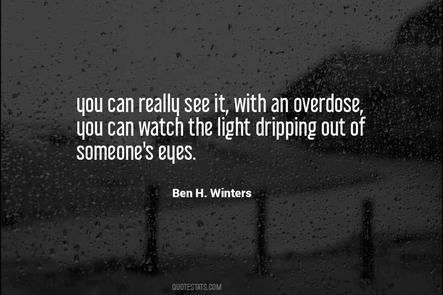 Quotes About Overdose #1355850