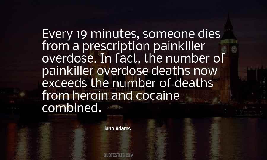 Quotes About Overdose #303218