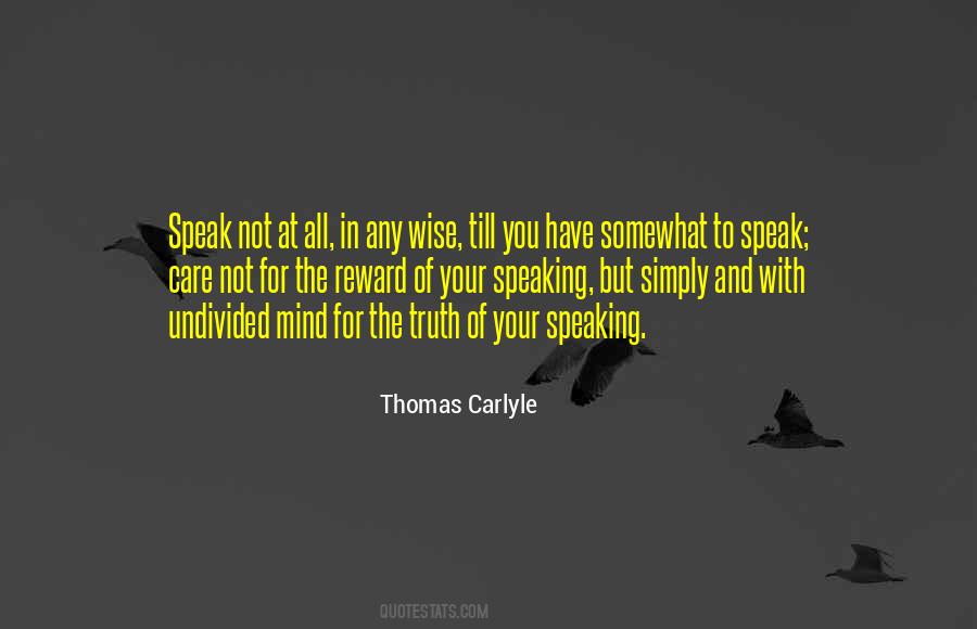 Quotes About Not Speaking The Truth #1314521