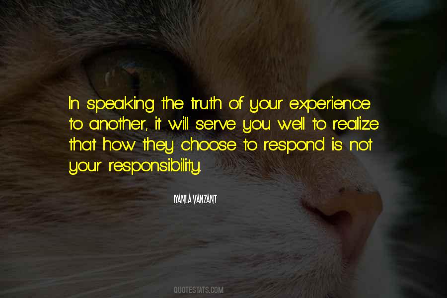 Quotes About Not Speaking The Truth #1790905