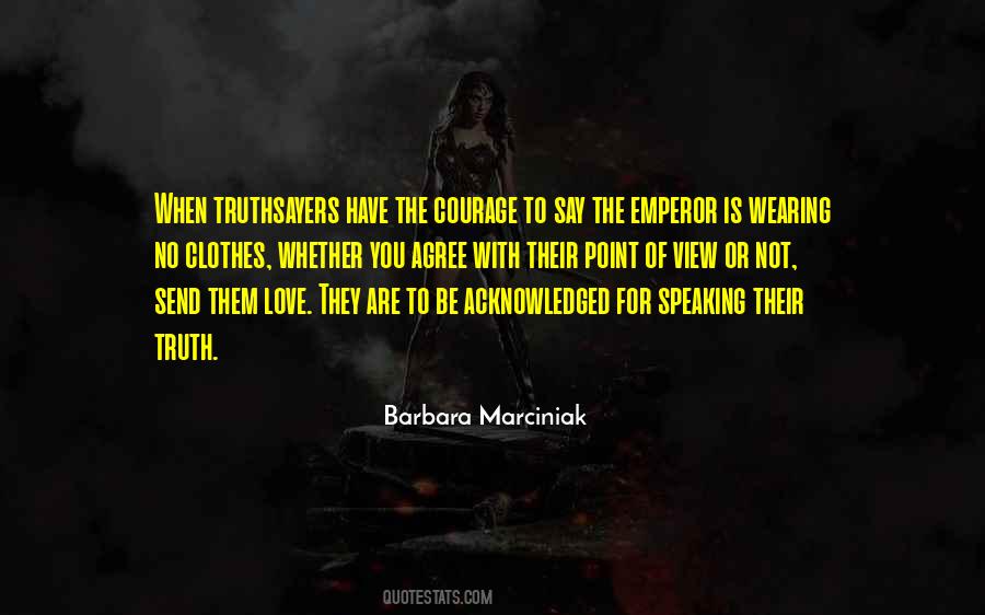 Quotes About Not Speaking The Truth #1840821