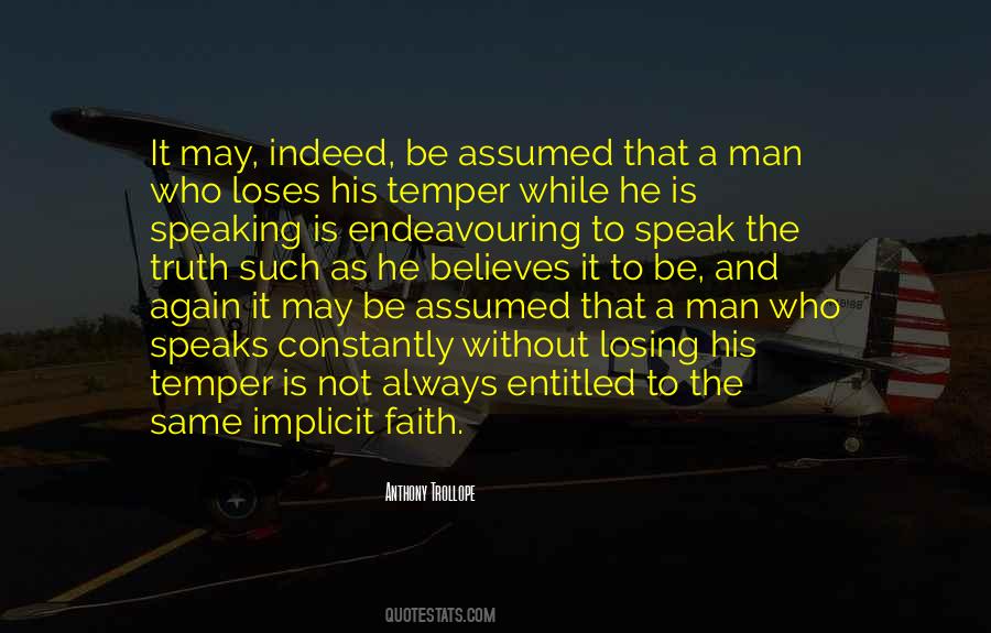 Quotes About Not Speaking The Truth #373087