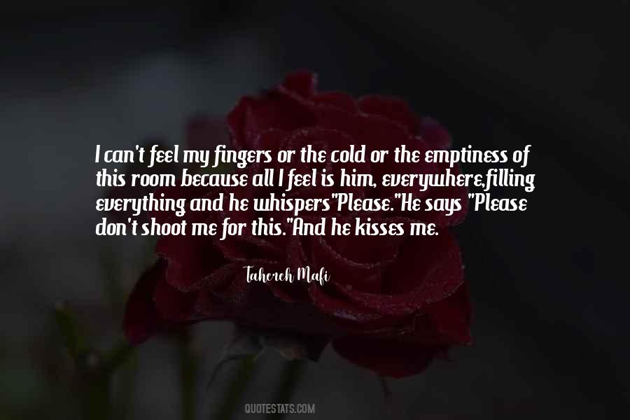 Emptiness Is Me Quotes #1607054