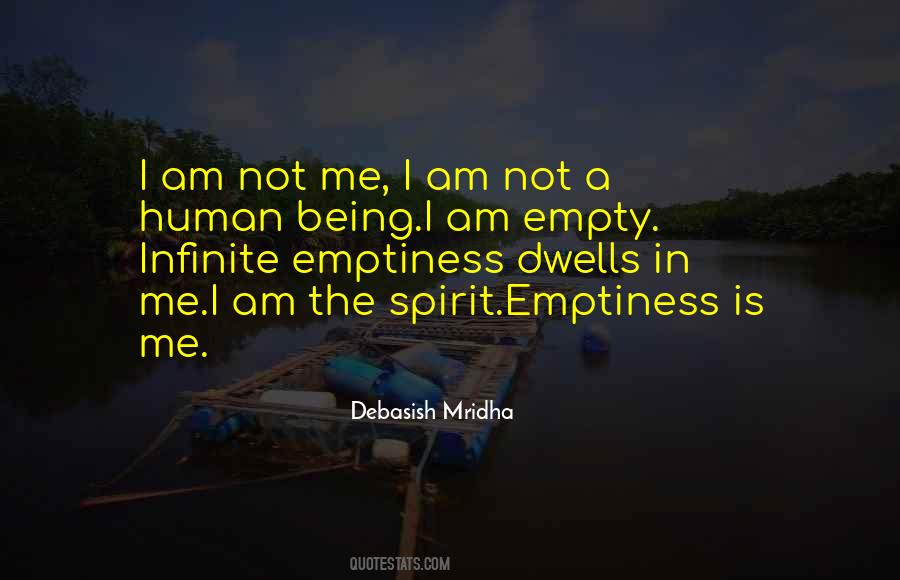 Emptiness Is Me Quotes #308779
