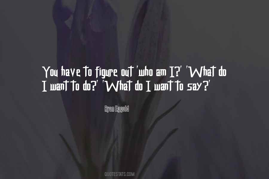 Quotes About Do What You Say #88320