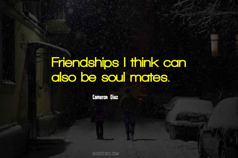 Quotes About Mates #1316874