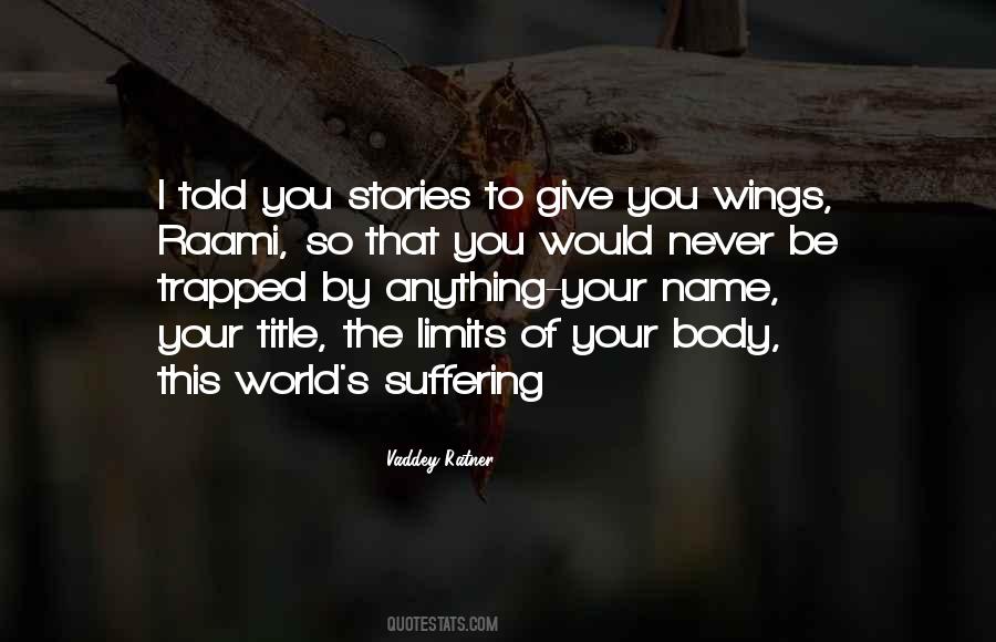 Quotes About I Would Give You The World #185213