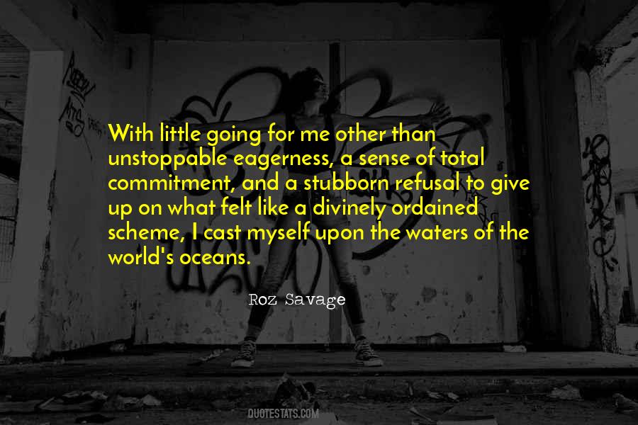 Quotes About I Would Give You The World #18760