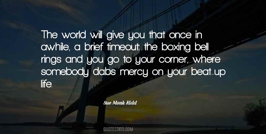 Quotes About I Would Give You The World #54315