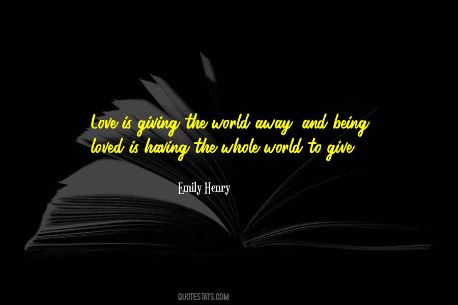 Quotes About I Would Give You The World #66848