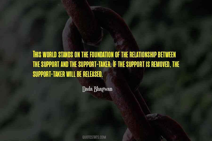 Support And Support Taker Quotes #563724