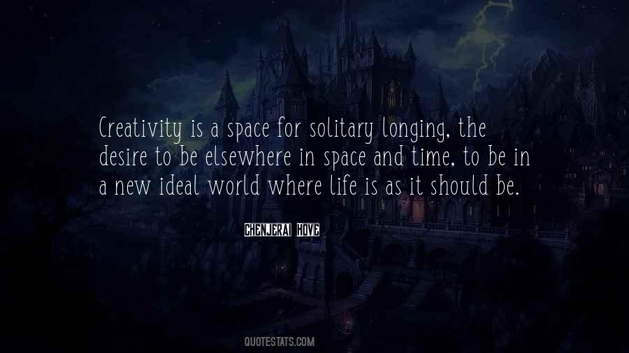 Quotes About Solitary Life #1380255