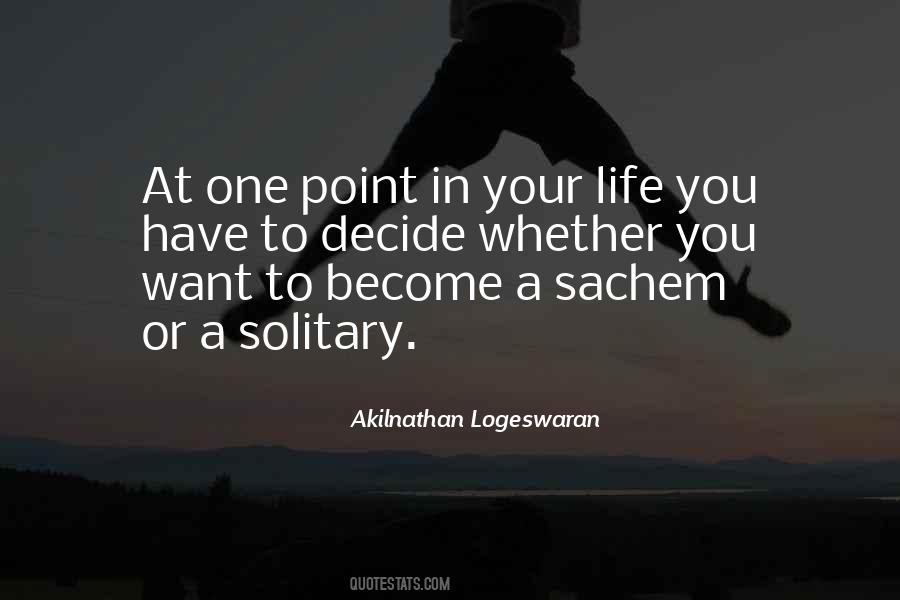 Quotes About Solitary Life #1406241
