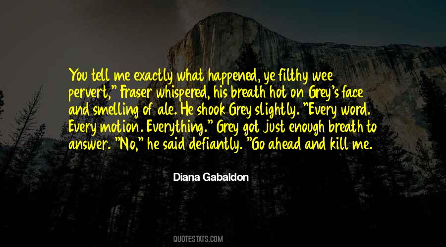 Quotes About One Word Is Enough #611206