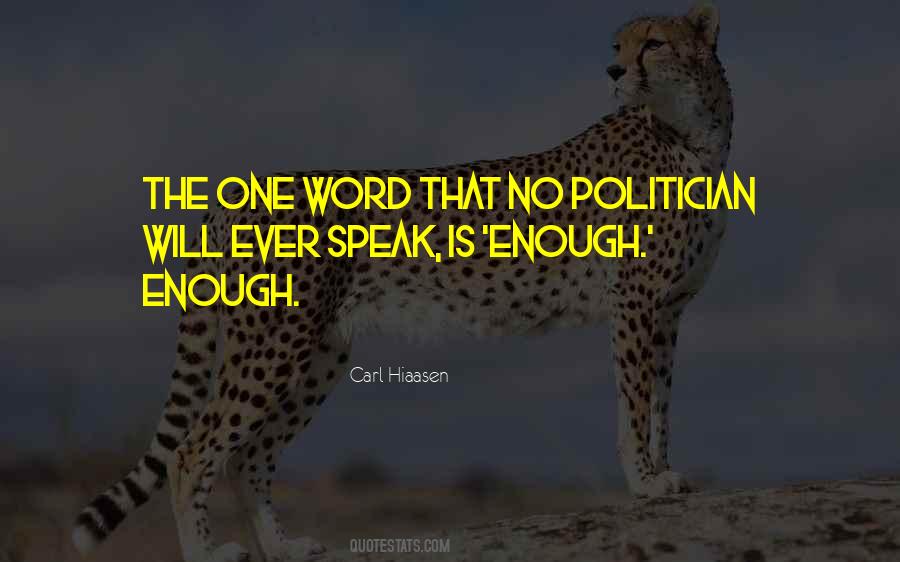 Quotes About One Word Is Enough #655064