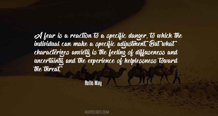 Quotes About Danger And Fear #1720194