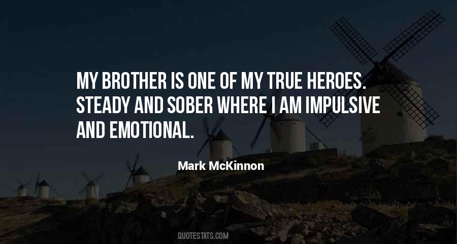 Quotes About True Heroes #1390430