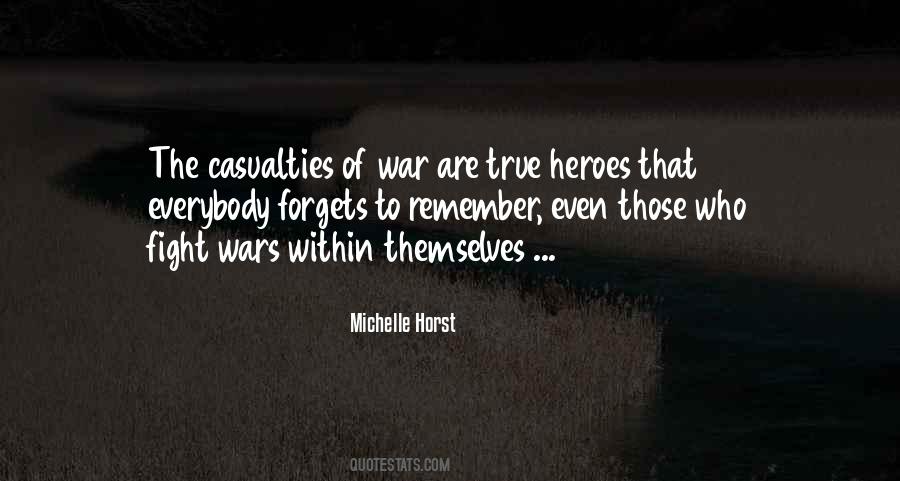 Quotes About True Heroes #88452