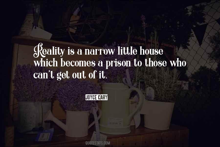 Prison House Quotes #1149283