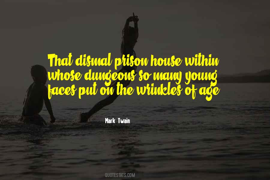 Prison House Quotes #746260