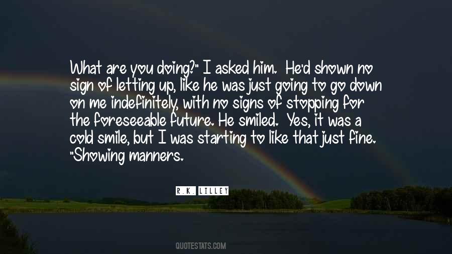 Quotes About Letting Him Go #1442508