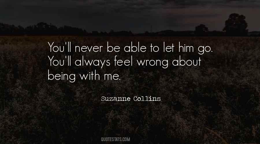 Quotes About Letting Him Go #69248