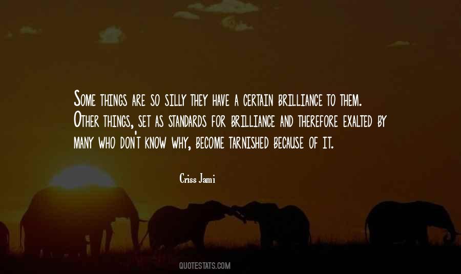 Quotes About Brilliance #978949