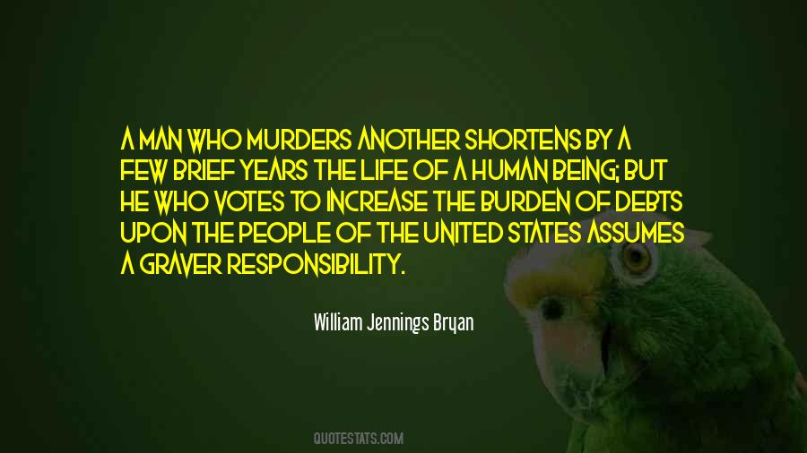 Quotes About Burden Of Responsibility #1542772