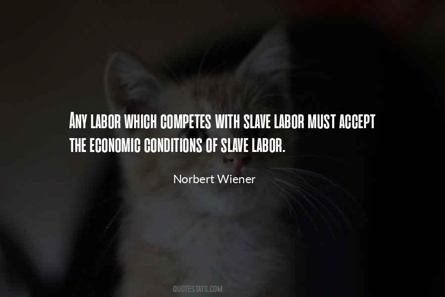 Slave Labor Quotes #1744331