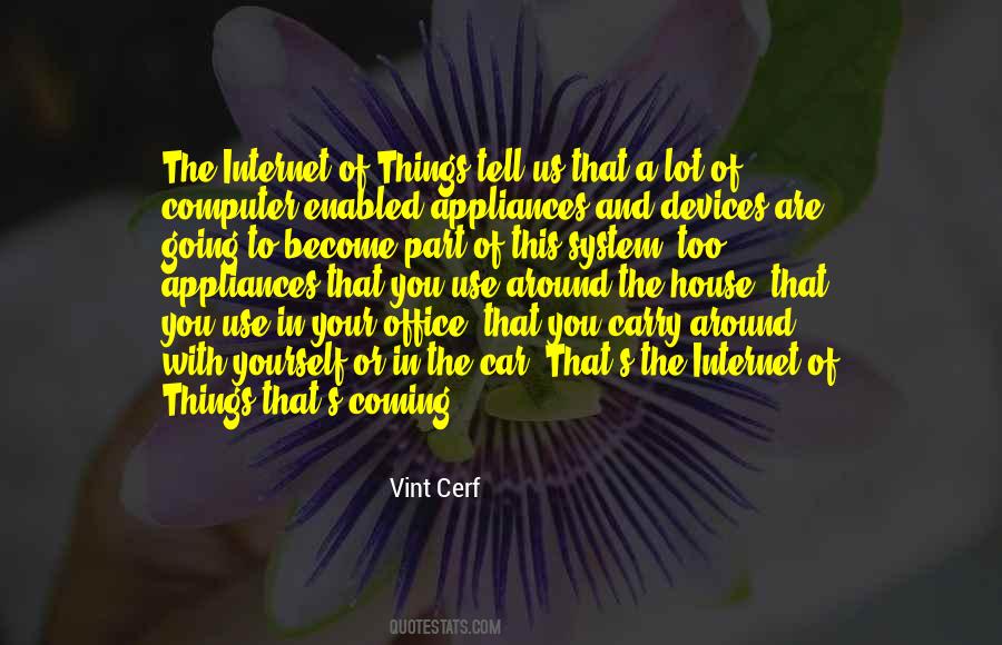 Quotes About Internet Of Things #64561