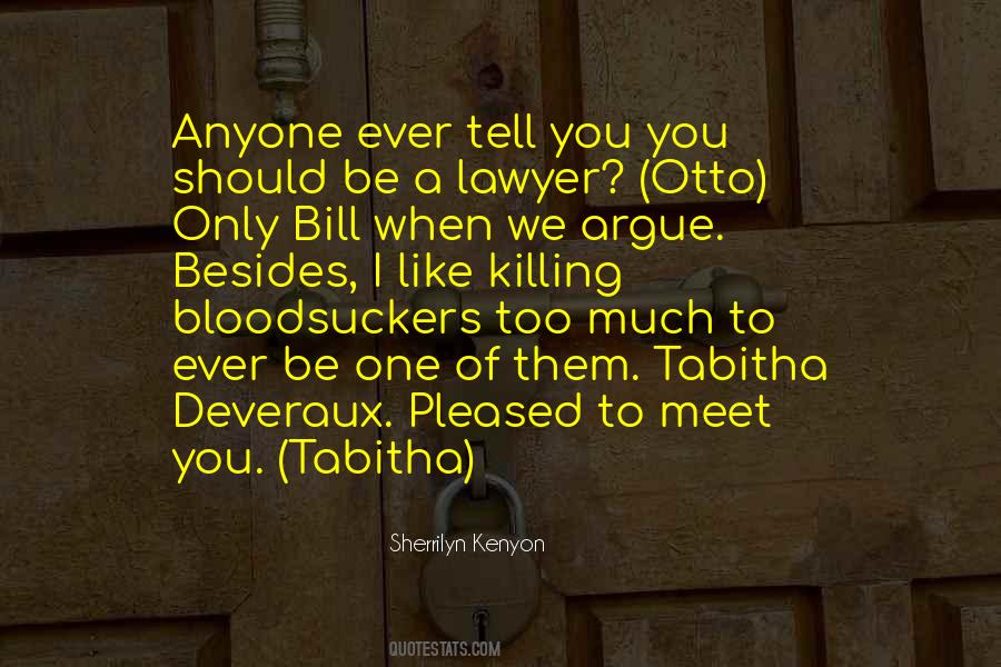 Quotes About Bloodsuckers #1402019