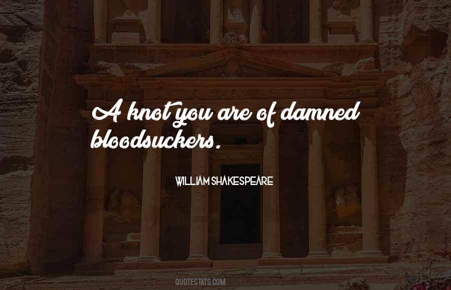 Quotes About Bloodsuckers #657740