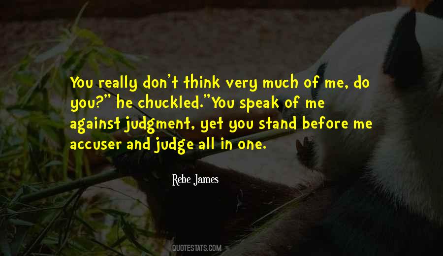 Quotes About Don't Judge Me #1104236