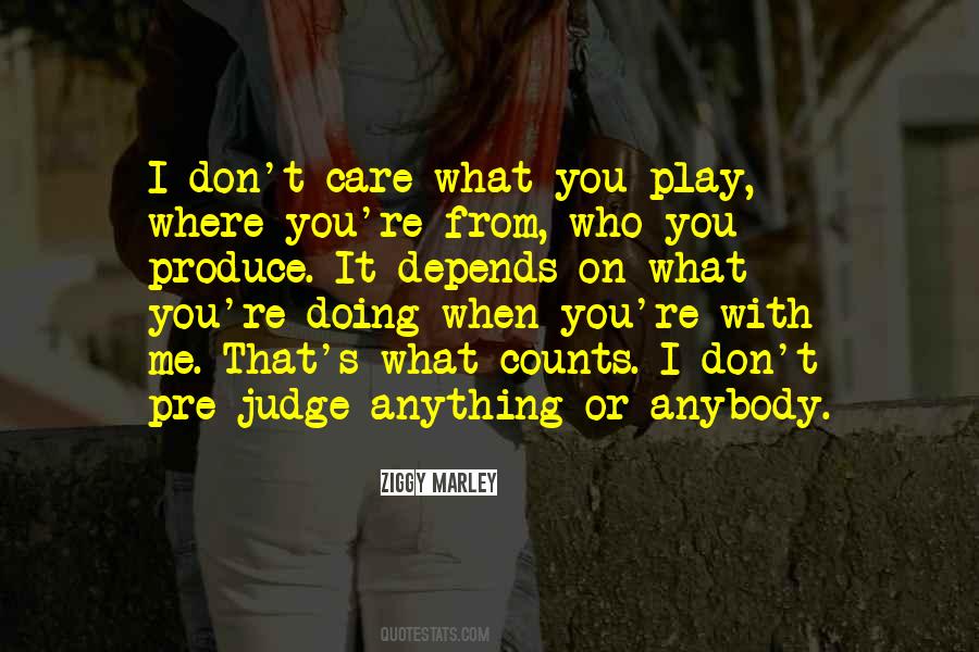 Quotes About Don't Judge Me #1271896