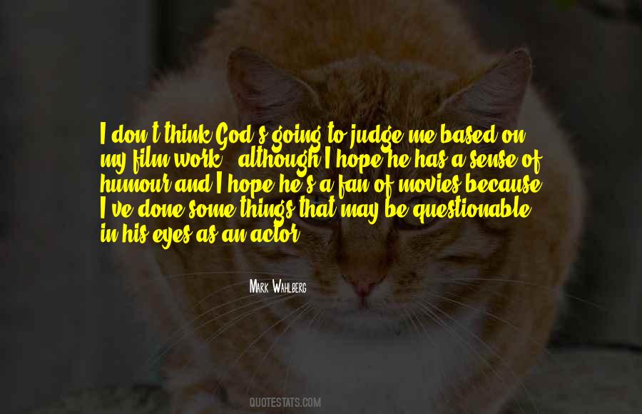 Quotes About Don't Judge Me #477814