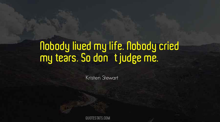 Quotes About Don't Judge Me #647550