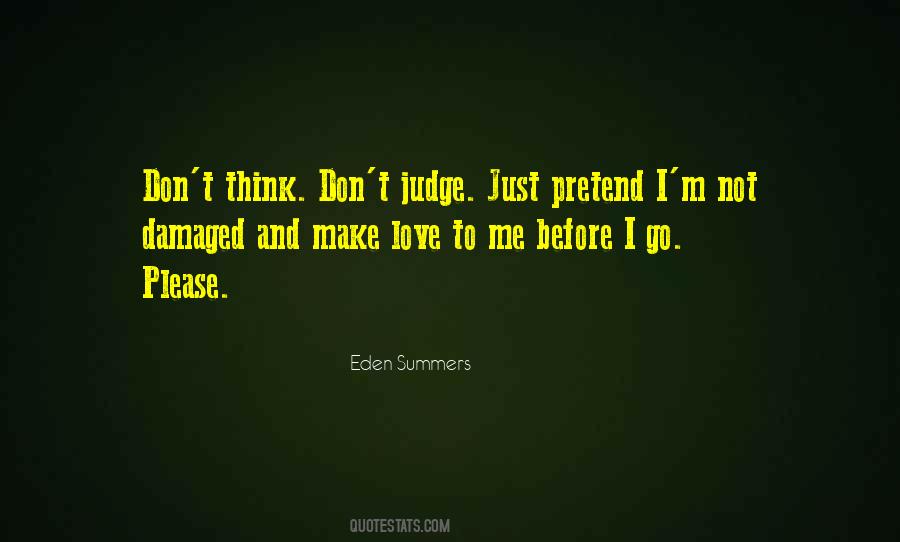 Quotes About Don't Judge Me #902046