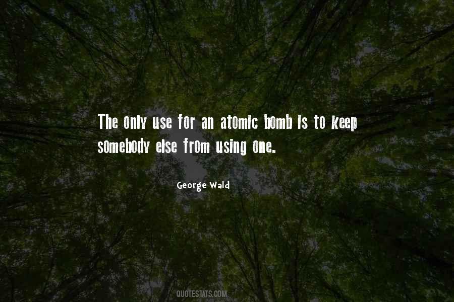 Quotes About Atomic Bomb #1263255